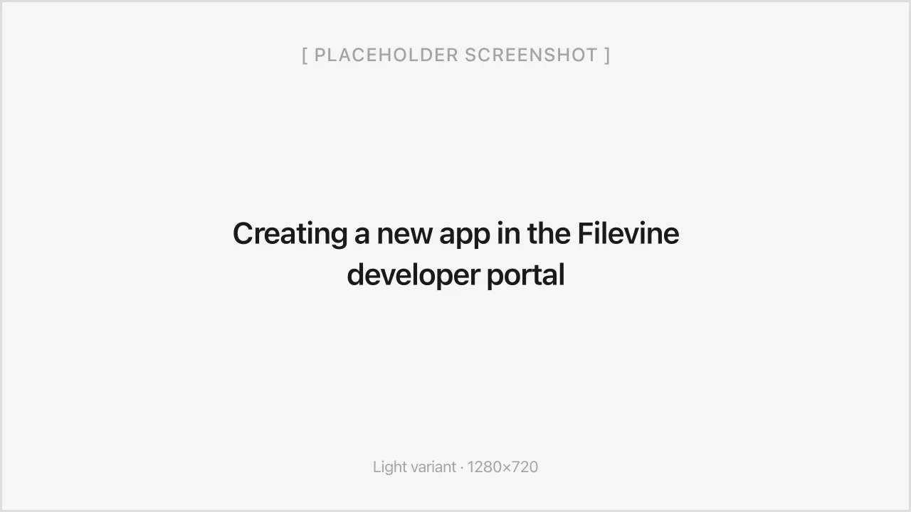 Creating a new app in the Filevine developer portal